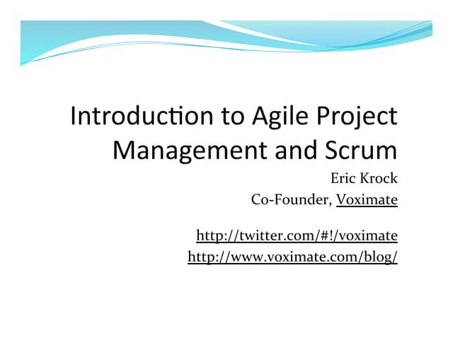 Introduction to Agile Project Management and Scrum