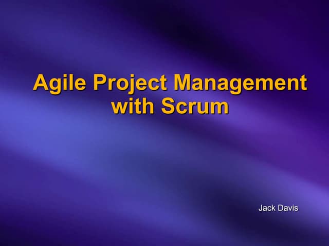 Agile Project Management with Scrum (Jack Davis)