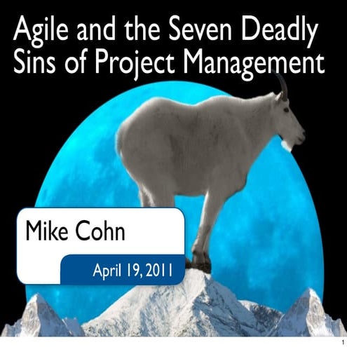 Agile and the Seven Sins of Project Management