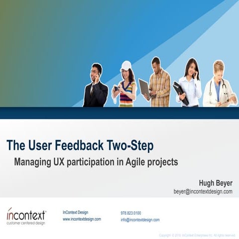 The User Feedback Two-Step: Managing UX participation in Agile projects