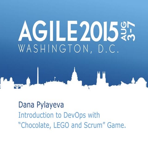 Agile2015: Introduction to DevOps with Chocolate and Lego Game
