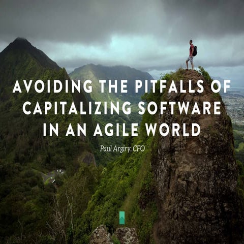 Avoiding the Pitfalls of Capitalizing Software in an Agile World