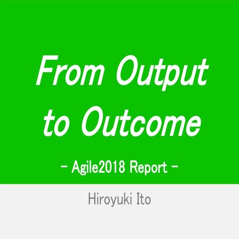 This is a flash report of Agile2018 by The HIRO!