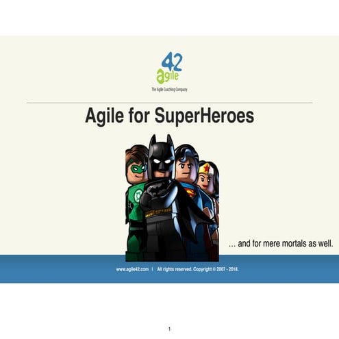 Agile42 agile for super heroes_june2018