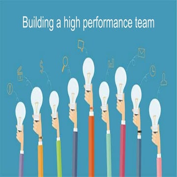 Building a High Performance Team | PPTX | Business | Business and Finance