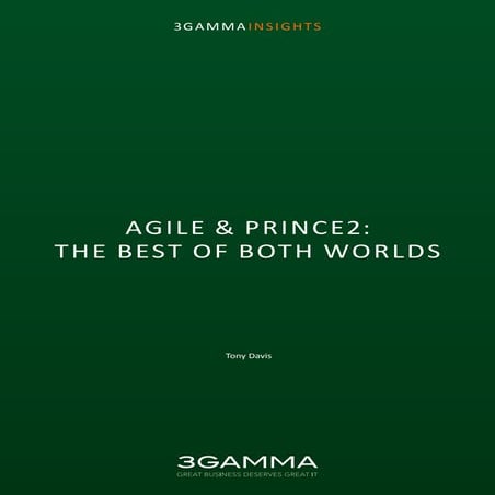 Agile and PRINCE2 - The Best of Both Worlds