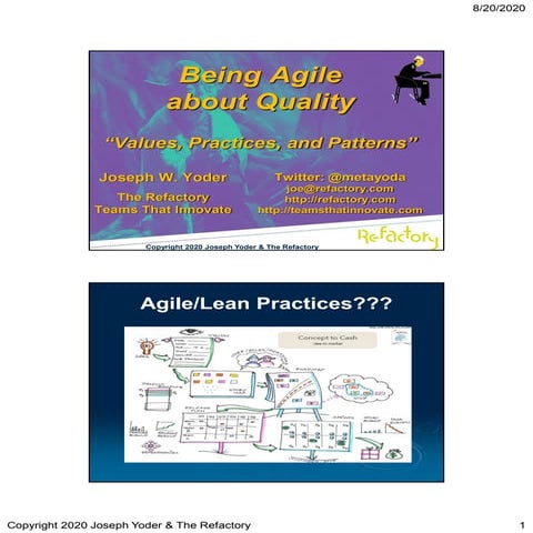 Joseph W. Yoder, Being Agile about Quality