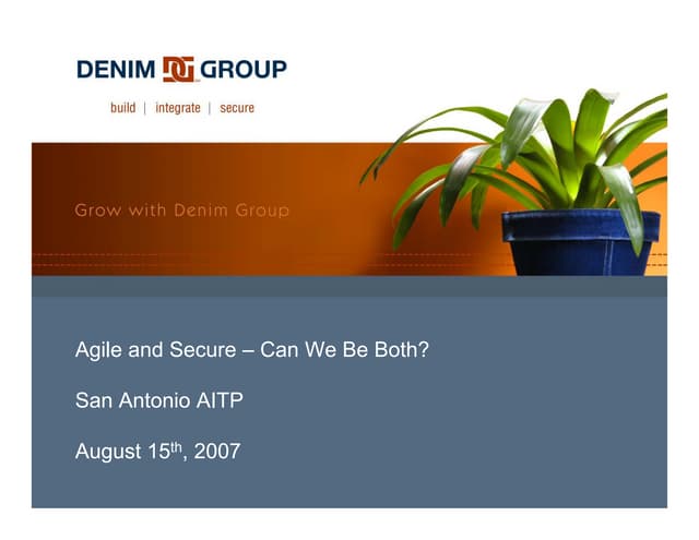 Agile and Secure