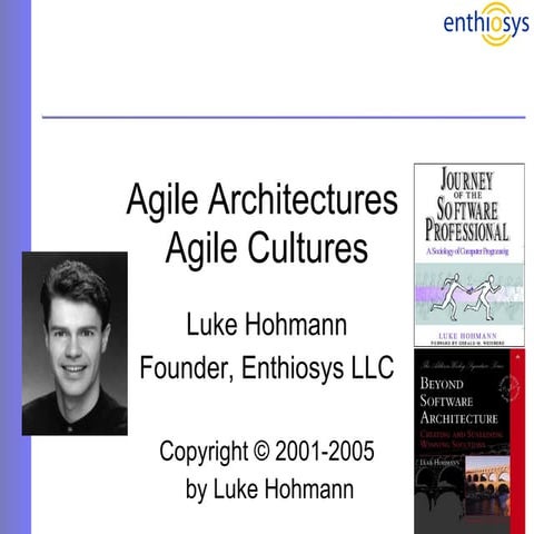 Agile Architectures, Agile Cultures