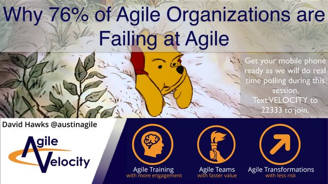 Why 76% of Agile Organizations are Failing at Agile | David Hawks | Agile Aus...