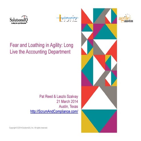 Proposed Title Fear and Loathing in Agility: Long Live the Accounting Departm...