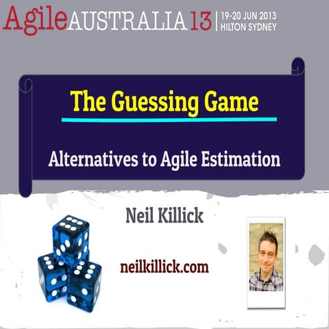 The Guessing Game - Alternatives to Agile Estimation