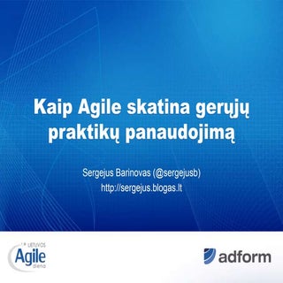 Kaip Agile skatina gerųjų praktikų ...