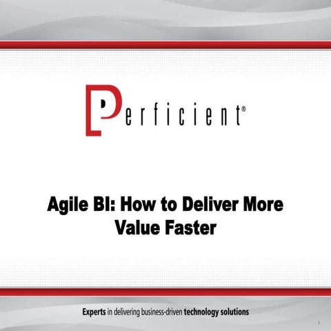 Agile BI: How to Deliver More Value in Less Time