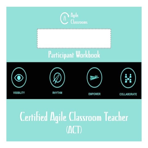 Agile Classrooms Workbook