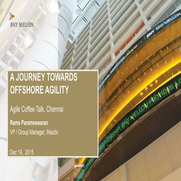 A Journey towards Offshore Agility