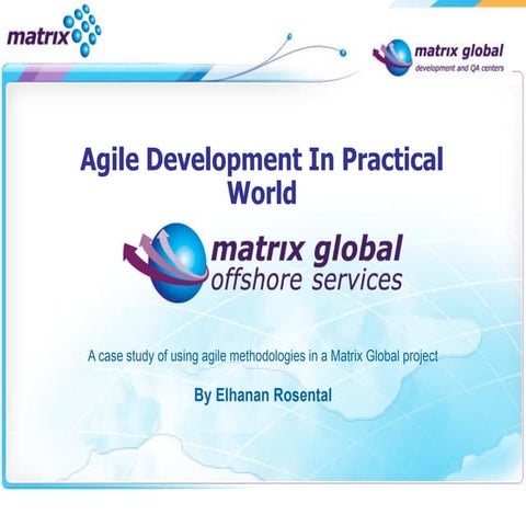Agile development in practical world
