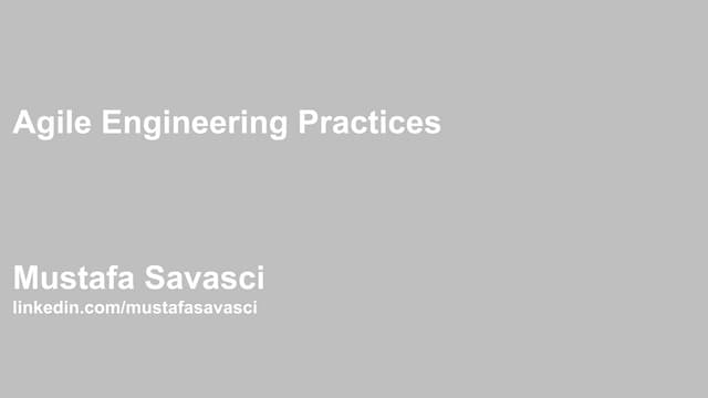 Agile engineering practices