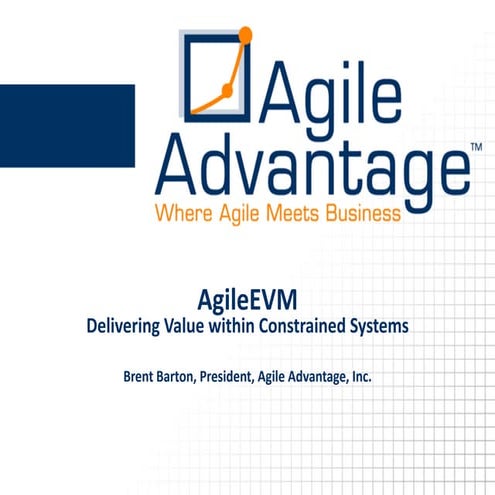 at ADAPT: AgileEVM Delivering Value within Constrained Systems