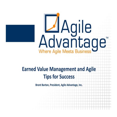 Earned Value Management and Agile Tips for Success 