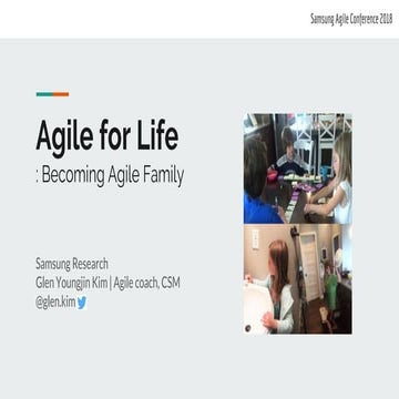 Agile For Life : Becoming Agile Family