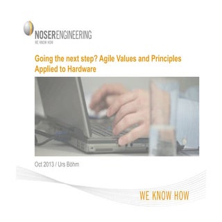 Going the Next Step? Agile Values a...