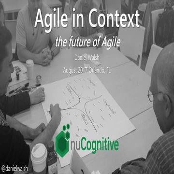 Agile in Context: Cynefin Framework,Three-circle model &the future of Agile