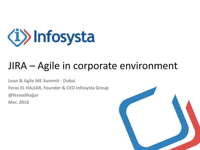 Agile in corporate environment with JIRA by Feras El Hajjar
