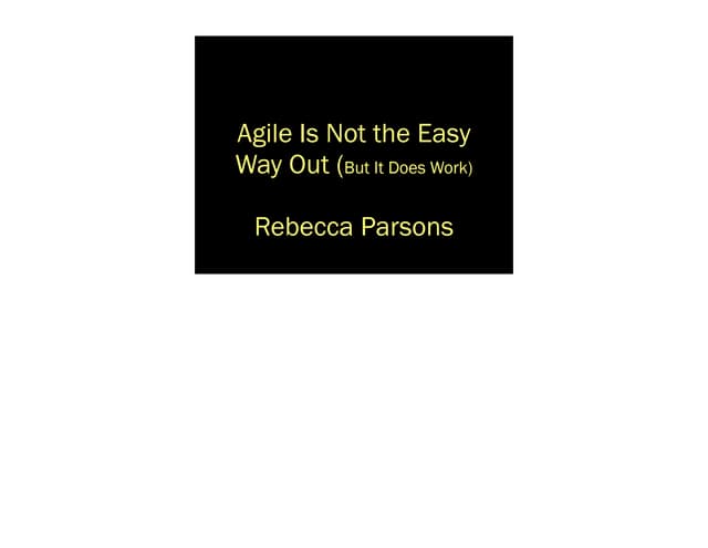 Agile is not the easy way out