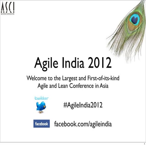 Agile India 2012 Opening Talk