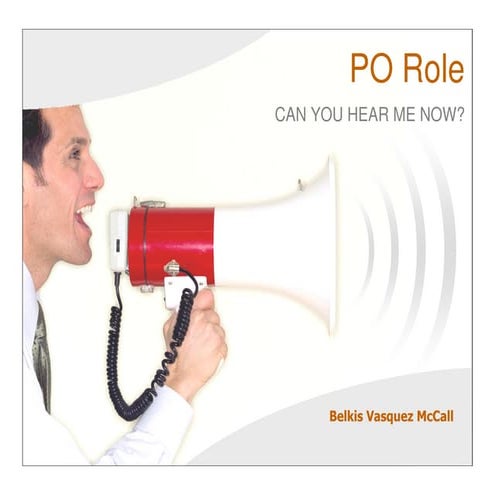 Agile india2012  po role_can you hear me now