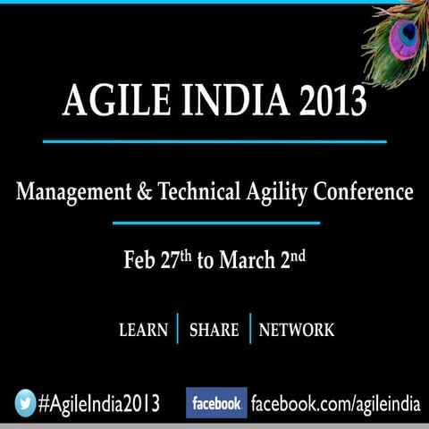 Agile India 2013 Conference Opening Talk