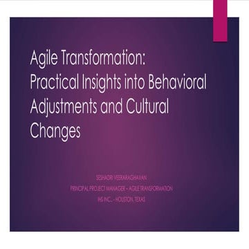 Agile Transformation - Cultural and Behavioral Challenges