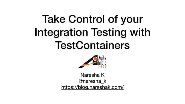 Take Control of your Integration Testing with TestContainers