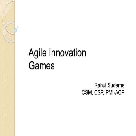 Agile Tour Delhi NCR2014 - Agile innovation games   rahul sudame
