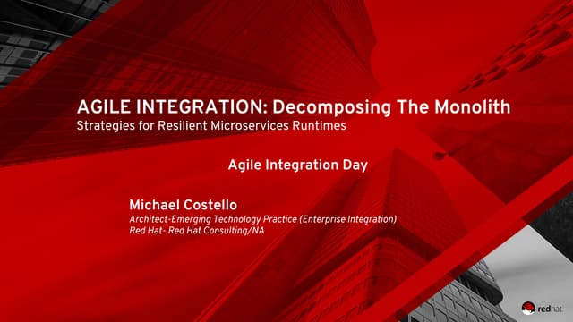 Agile integration: Decomposing the monolith 