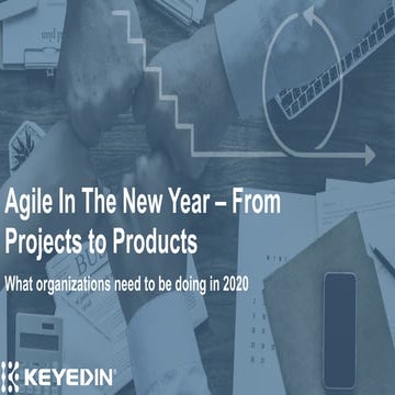 Agile in the New Year - From Projects to Products