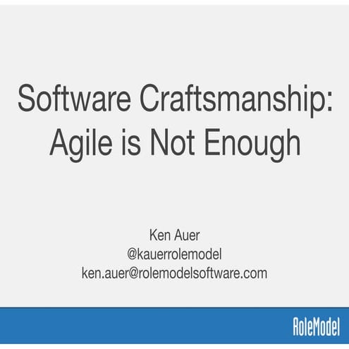 Software Craftsmanship: Agile Is Not Enough