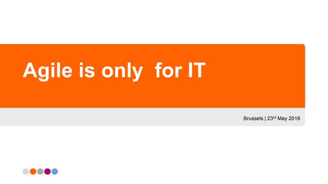 Agile is not for IT