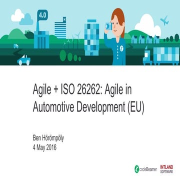Agile + ISO 26262: Using Agile in Automotive Development