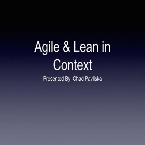 Agile & Lean in Context