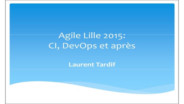 Agile lille 2015 devops etapres