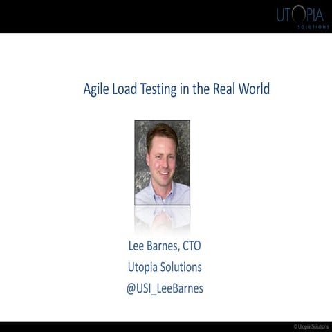 Agile Load Testing in the Real World