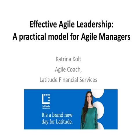 Effective Agile leadership: a practical model for Managers