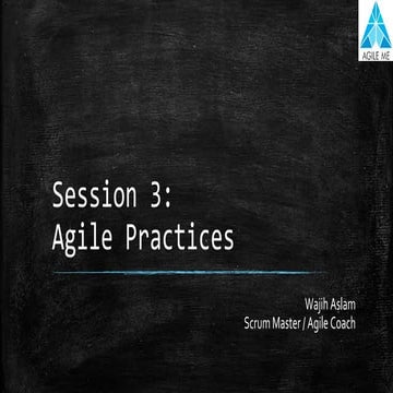 Agile me session 3   agile practices