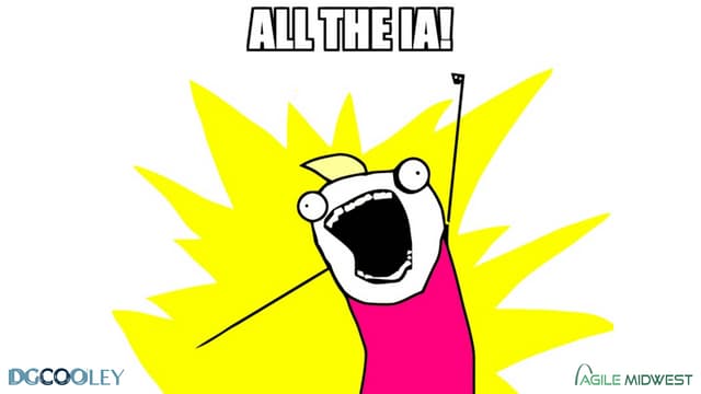 AgileMidwest2018-Cooley-AllTheAI