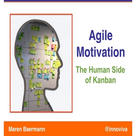 LKCE19 - Maren Baermann - Agile Motivation – the Human Side of Kanban
