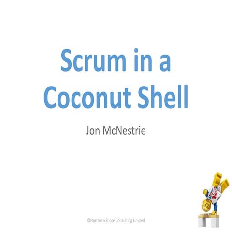 Scrum in a Coconut Shell