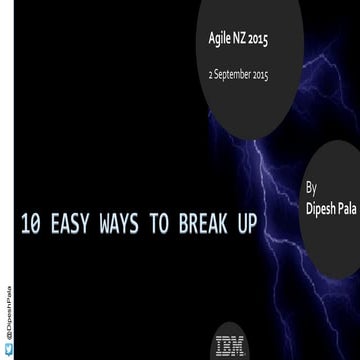 10 Easy Ways To Break Up by Dipesh Pala