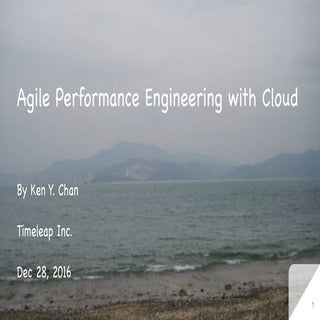 Agile performance engineering with ...